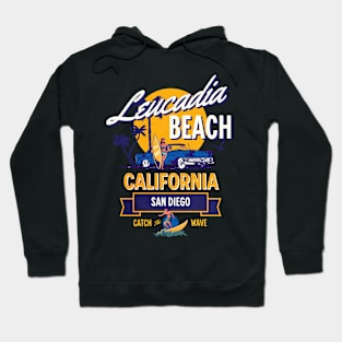 Leucadia Beach California Summer Paradise Hoodie